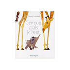 Voorleesboek - Gewoon zoals je bent - Egmont Toys - productfoto