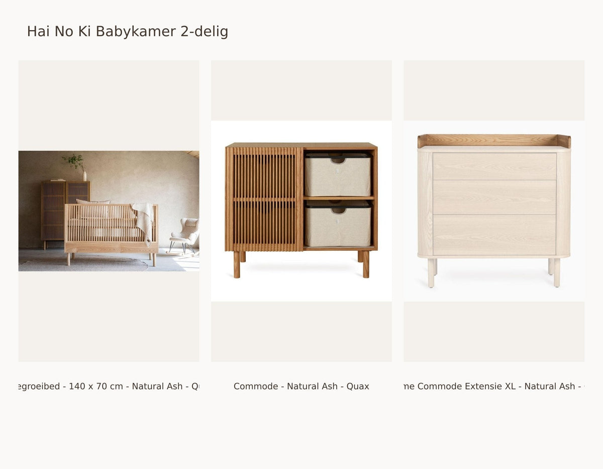 Quax Hai No Ki Nursery Set 2-Piece – Natural Ash – with XL Extension: set with Convertible Crib - 140 x 70 cm - Natural Ash - Quax, Dresser - Natural Ash - Quax, & Yume Dresser Extension XL - Natural Ash - Quax.