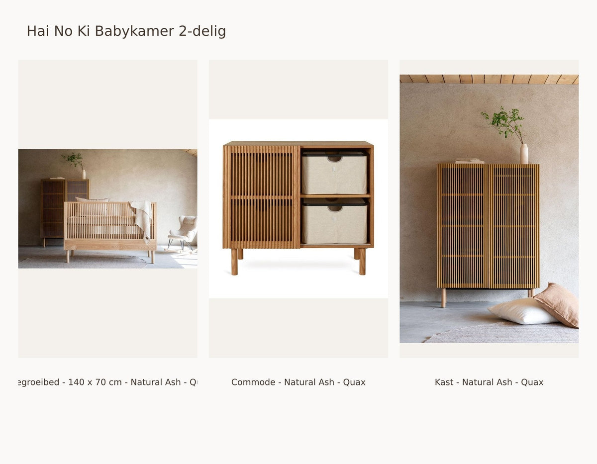 Quax Hai No Ki 2-Piece Nursery Set – Natural Ash – with wardrobe – with toddler bed safety rail: set with Convertible Bed - 140 x 70 cm - Natural Ash - Quax, Dresser - Natural Ash - Quax, Wardrobe - Natural Ash - Quax.
